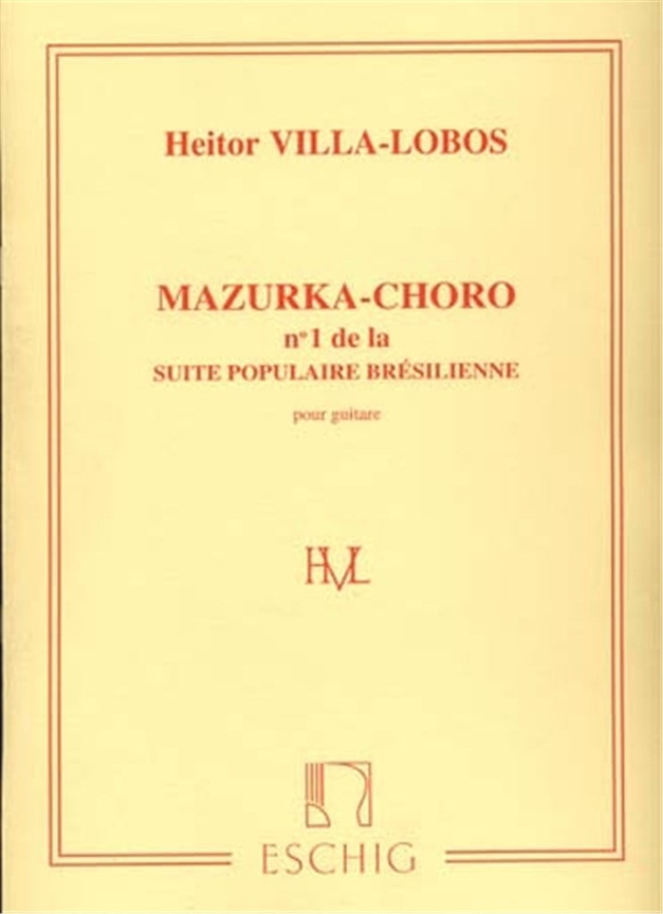 Suite populaire brésilienne : No 1 Mazurka-Chôro